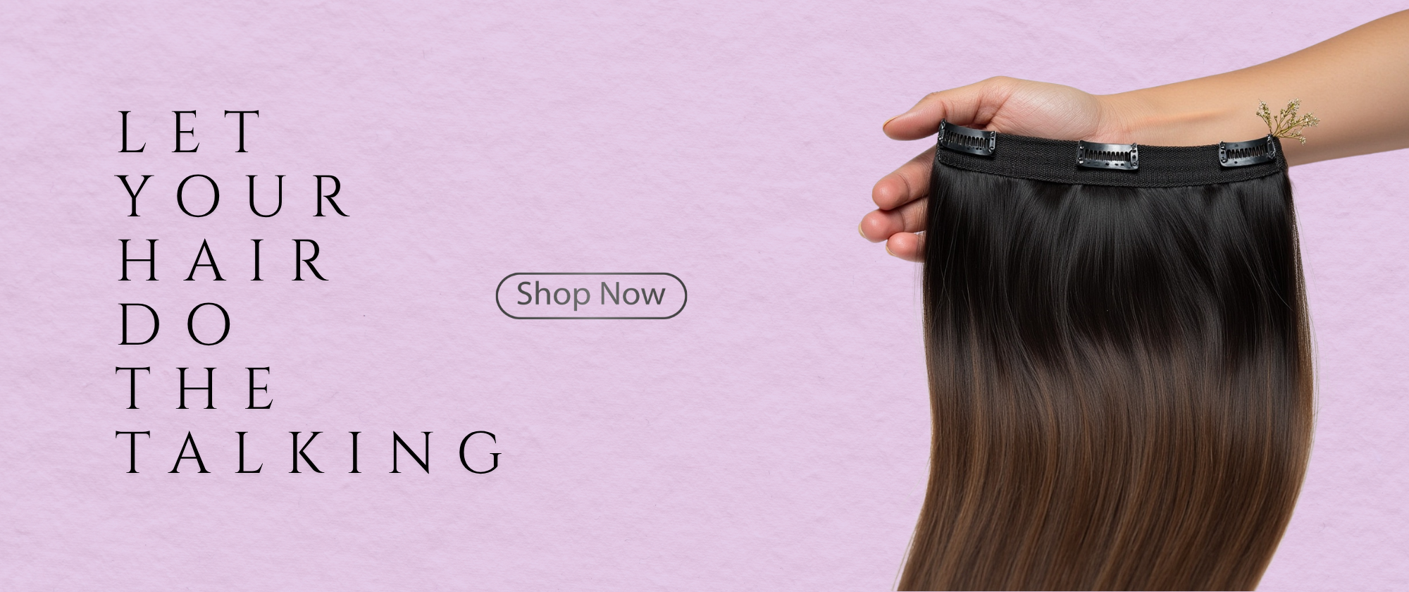 Hair extensions held by a hand with text 'Let your hair do the talking' and 'Shop Now' on a pink background.